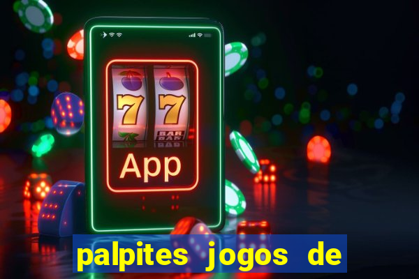 palpites jogos de quarta feira